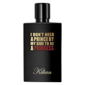 I Don't Need A Prince By My Side To Be A Princess By Kilian perfume 175319